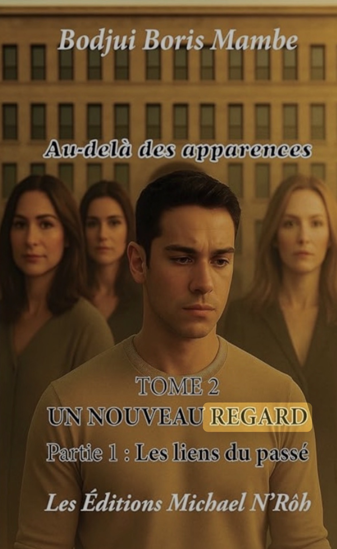 Couverture du livre Un nouveau regard — Les liens du passé